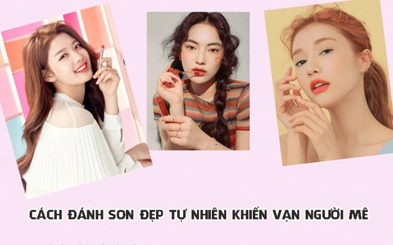 Bí quyết đánh son lòng môi cho học sinh: Đẹp tự nhiên, tươi trẻ rạng ngời