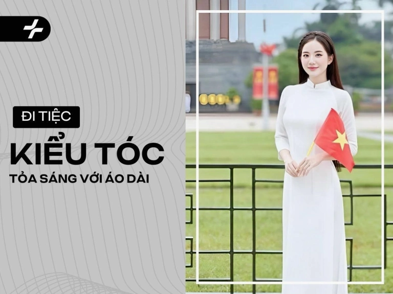 Khám phá 20+ kiểu tóc mặc áo dài đẹp tôn vinh vẻ đẹp Việt Nam 2026