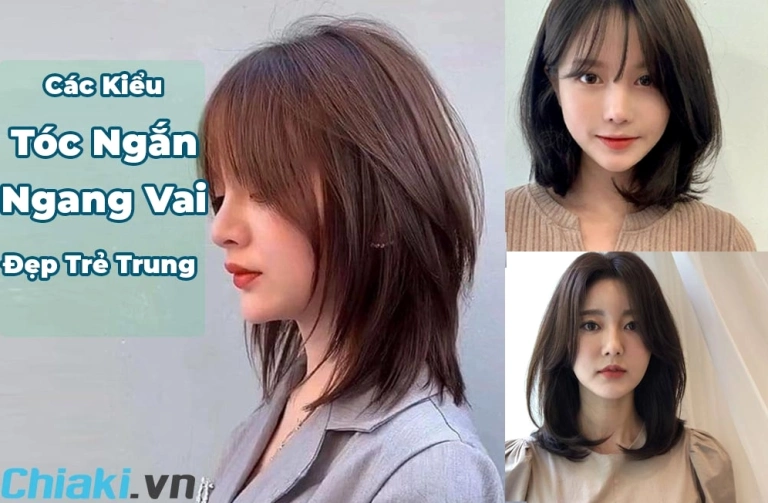 Khám phá các kiểu tóc ngang vai đẹp nhất cho phái nữ năm 2026