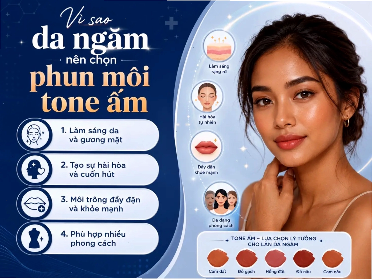 Tone ấm là lựa chọn phù hợp cho làn da ngăm vì giúp tổng thể gương mặt hài hòa hơn