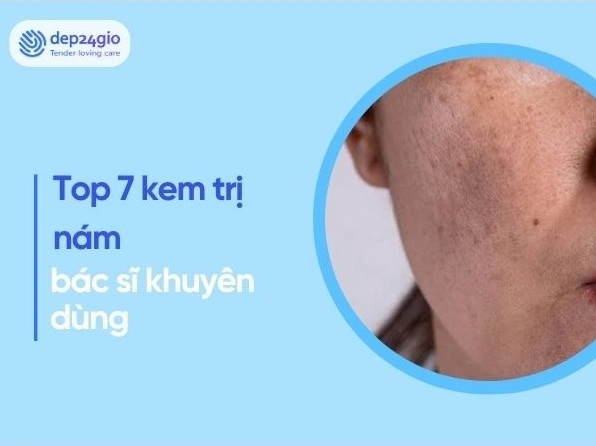Top Kem Trị Nám Hiệu Quả Nhất Hiện Nay: Lựa Chọn Hoàn Hảo Cho Làn Da Sáng Mịn